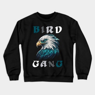 Eagle Bird Gang Funny Philadelphia Crewneck Sweatshirt